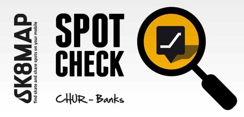 sk8map spot check - chur banks